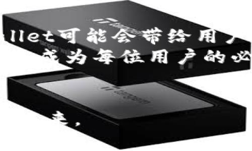 biao什么手机自带tpWallet？全方位解析为您解开疑惑！/biao  
tpWallet, 手机自带钱包, 数字钱包, 手机支付/guanjianci  

引言  
在数字支付日益普及的今天，手机钱包已经成为我们生活中不可或缺的一部分。特别是tpWallet这样的数字钱包，它不仅能方便地进行日常支付，还能存储各种优惠券、会员卡等。然而，市面上有很多手机品牌，用户常常会困惑：哪些手机自带tpWallet？本文将为您一一揭开答案。  

tpWallet简介  
tpWallet是一款集成在智能手机中的数字钱包应用，主要帮助用户进行电子支付、信息存储和交易管理。通过tpWallet，用户可以轻松实现手机支付，快速完成购买、转账等操作，极大地方便了日常生活。  

手机自带tpWallet的品牌解析  
目前，市场上多种手机品牌都在推行智能钱包的功能，其中许多手机均预装了tpWallet。以下是几个主要品牌及其手机型号，这些手机都支持tpWallet功能：  

h41. 华为手机/h4  
华为作为国内知名手机制造商，其多款手机均自带tpWallet，包括P系列和Mate系列。用户只需在设置中找到相应的应用即可使用，既方便又安全。  

h42. 小米手机/h4  
小米手机不仅在性价比上有优势，其近期的新款手机也已经开始集成tpWallet，特别是在MIUI系统中，用户能够轻松找到钱包功能，实现无缝支付。  

h43. OPPO和vivo手机/h4  
这两大品牌在年轻用户中非常受欢迎，最新的机型都支持tpWallet，尤其是在年轻群体中的便利支付方面表现突出。  

tpWallet的主要功能  
作为一款数字钱包，tpWallet的功能不仅限于支付。它还拥有多项实用功能，极大地提升了用户的生活便利性：  

h41. 支付功能/h4  
最直接的功能就是支付，用户可以通过tpWallet在支持的商家进行手机支付，避免了携带现金或信用卡的麻烦。  

h42. 优惠券存储/h4  
tpWallet允许用户存储各种电子优惠券和会员卡，随时随地都能享受折扣与优惠，节省更多消费支出。  

h43. 交易管理/h4  
用户可以通过tpWallet轻松管理自己的交易记录，清晰明了地了解每一笔消费和收入情况，做到心中有数。  

如何在手机上使用tpWallet  
使用tpWallet相当简单，接下来为您详细介绍：  
h41. 下载与安装/h4  
如果您的手机没有预装tpWallet，可以在应用商店中搜索下载。在安装后，按提示注册并绑定账户。  

h42. 添加支付方式/h4  
登录后，用户需要绑定自己的银行卡或其他支付方式，确保支付的安全性与顺畅性。  

h43. 开始支付/h4  
有了tpWallet后，前往支持tpWallet支付的商家，扫描二维码或输入支付码即可完成支付，简单便捷。  

tpWallet的安全性分析  
安全性是用户最关心的话题之一，tpWallet在这方面做了许多努力：  
h41. 数据加密/h4  
用户的数据在传输过程中均经过高强度加密，降低了数据被窃取的风险，保障了用户隐私。  

h42. 身份验证机制/h4  
通过生物识别、指纹解锁或密码验证，增加了账户的安全关闭，让用户的资金不易被盗用。  

总结与展望  
综上所述，tpWallet已成为现代生活中强有力的助手，许多手机品牌都在持续集成这一应用。随着科技的进步与发展，未来的tpWallet可能会带给用户更多便利的功能与服务。  
无论是日常购物、支付账单，还是管理个人财务，tpWallet都展现出了极大的潜力和便利性。相信在不久的将来，手机自带钱包功能会成为每位用户的必需品。  

互动与反馈  
您是否在使用tpWallet的过程中遇到过哪些问题？欢迎在下方留言与我们互动，分享您的经验与看法，让我们共同探索数字支付的未来。